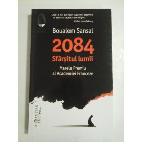 2084 SFARSITUL LUMII - BOUALEM SANSAL
